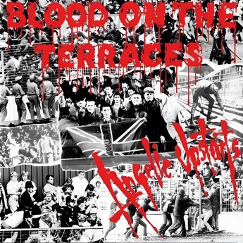 Angelic Upstarts - Blood on the Terraces