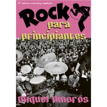 ROCK PARA PRINCIPIANTES - Miquel Amorós