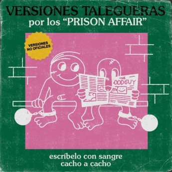 PRISON AFFAIR - Versiones Talegueras