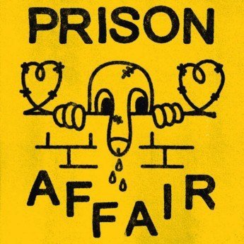 PRISON AFFAIR - Demo II 7"