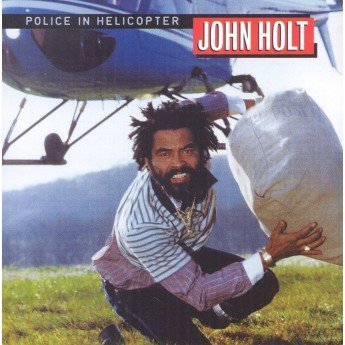 JOHN HOLT - Police in helicopter