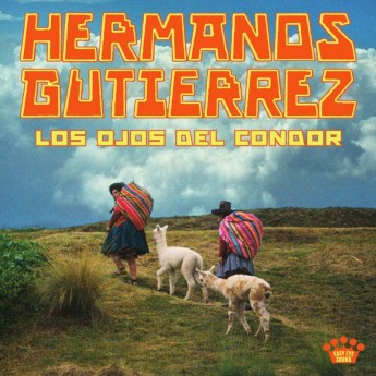 HERMANOS GUTIÉRREZ - Los Ojos Del Condor
