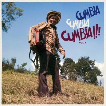 Various - Cumbia Cumbia Cumbia!!! Vol. 1