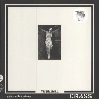 CRASS - Yes Sir, I Will