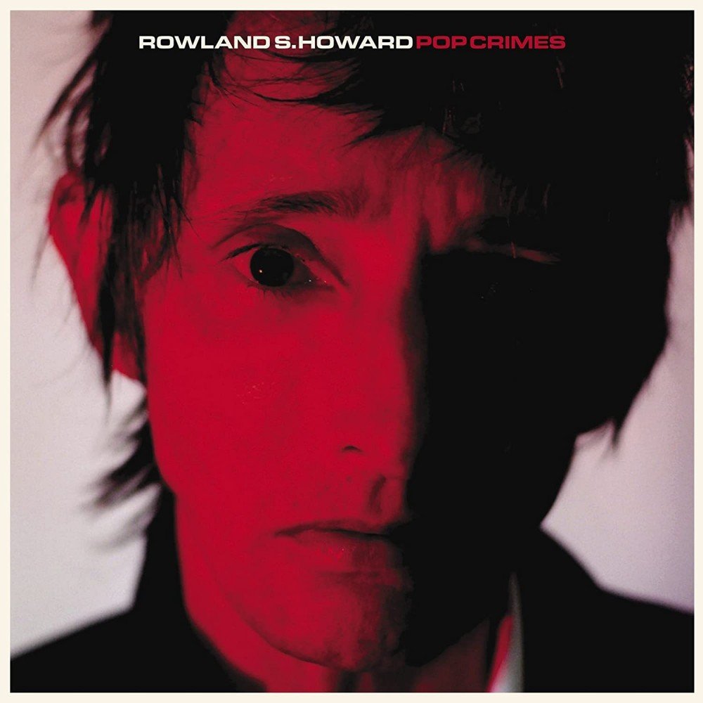 ROWLAND S.HOWARD - Pop Crimes LP