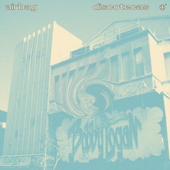 AIRBAG - Discotecas 10"