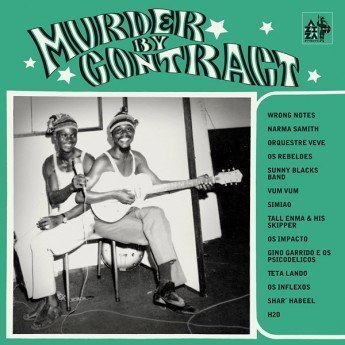 MURDER BY CONTRACT - Noir c'est noir second volume - Special Afro Rock & Garage