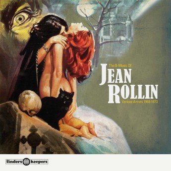 THE B-MUSIC OF JEAN ROLLIN - Volume one 1968-1973