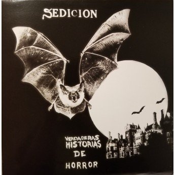 SEDICIÓN - Verdaderas historias de horror LP