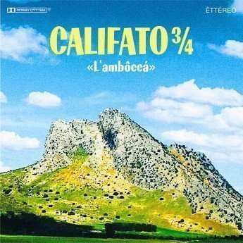 CALIFATO ¾ - L'ambôccá LP