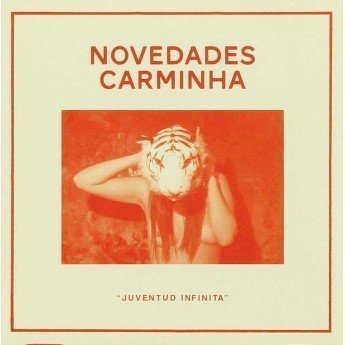 NOVEDADES CARMINHA - Juventud Infinita LP