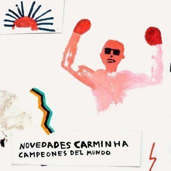 NOVEDADES CARMINHA - Campeones del Mundo LP