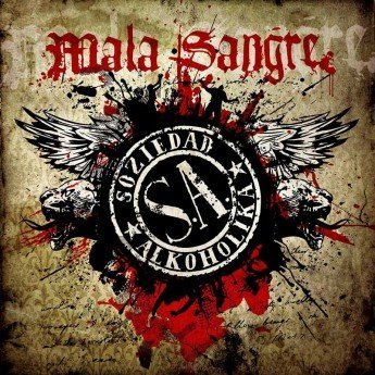 SOZIEDAD ALKOHÓLICA - Mala Sangre LP