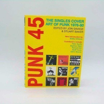PUNK 45 THE SINGLES COVER ART OF PUNK 1976-80