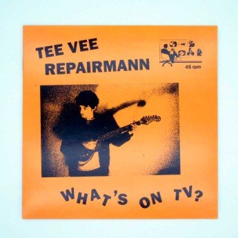 TEE VEE REPAIRMANN - What's on TV? LP