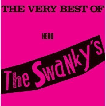 THE SWANKYS - The very best of hero